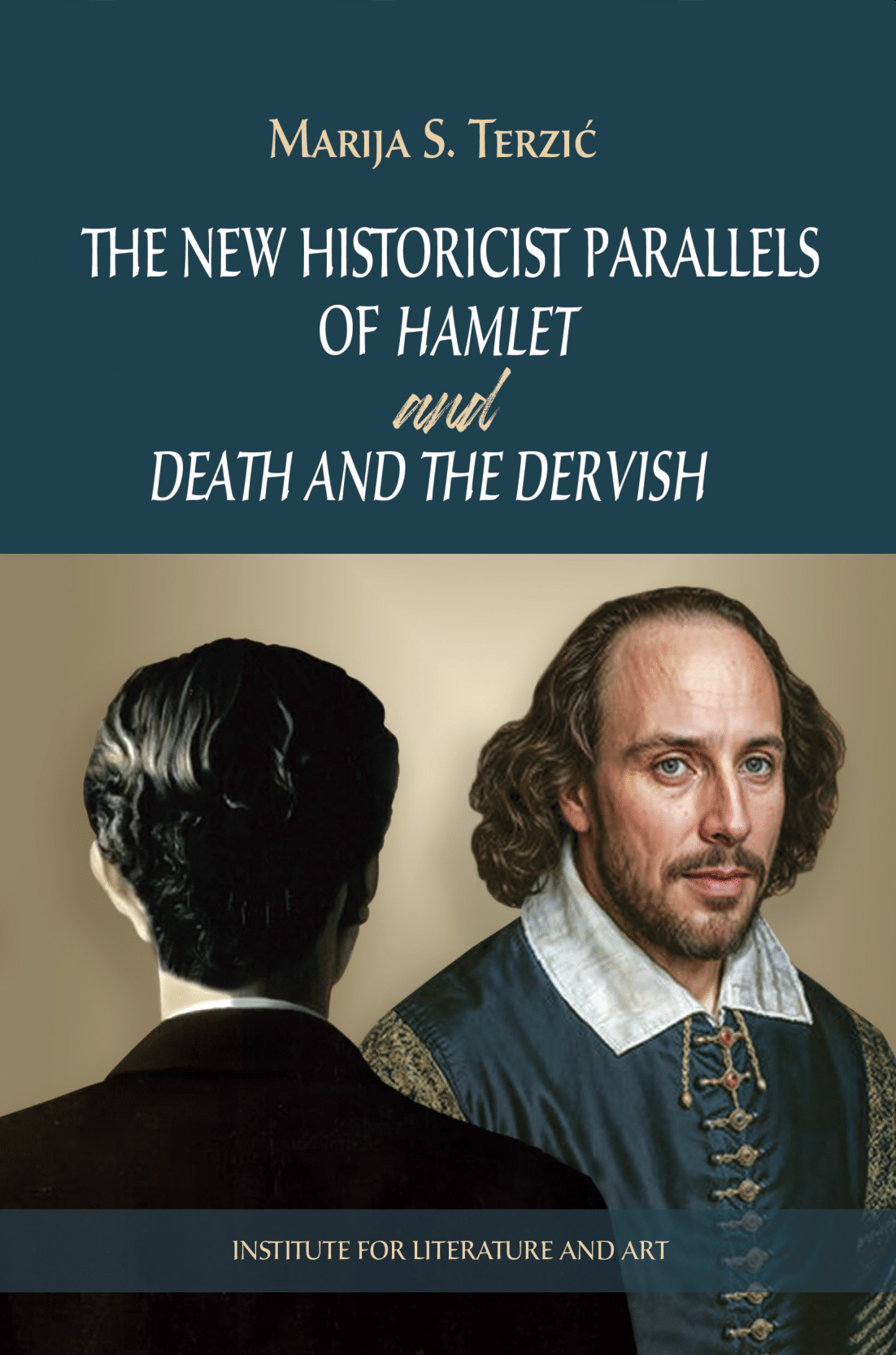 The New Historicist Parallels of Hamlet nd Death and the Dervish