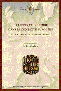 La littérature Serbe dans le contexte Européen